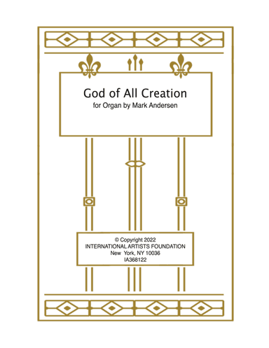 God of All Creation for organ by Mark Andersen