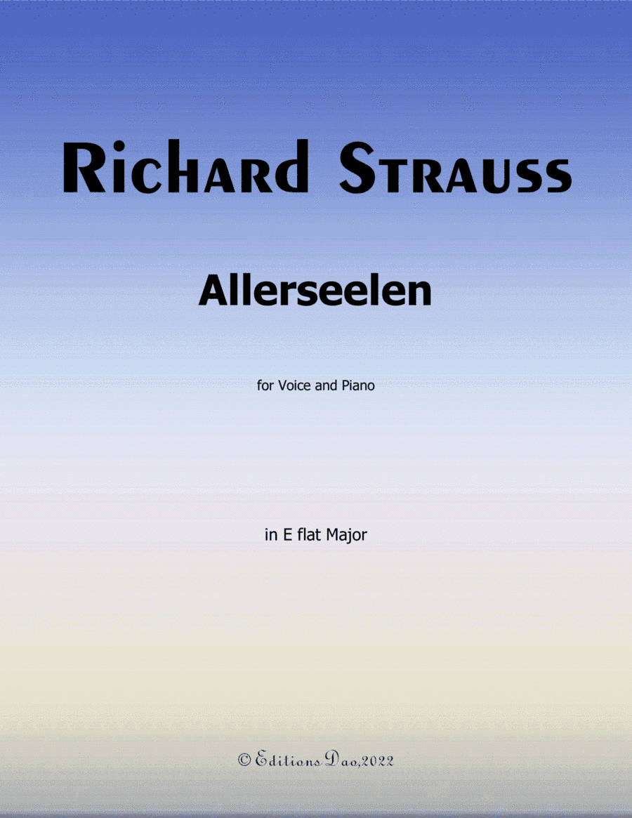Allerseelen, by Richard Strauss, in E flat Major (arr. Editions Dao)