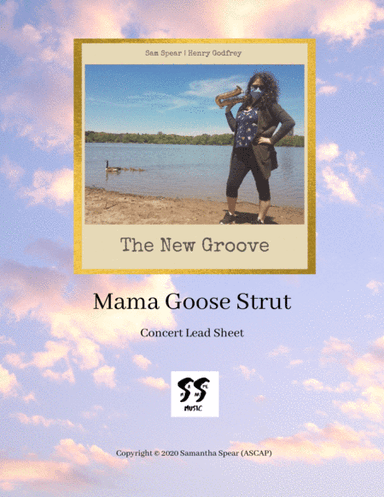 Mama Goose Strut