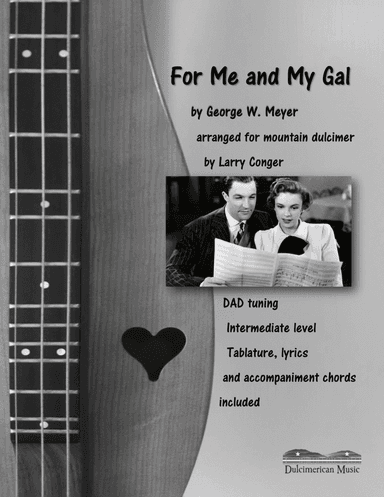 For Me and My Gal (arr. Larry Conger)