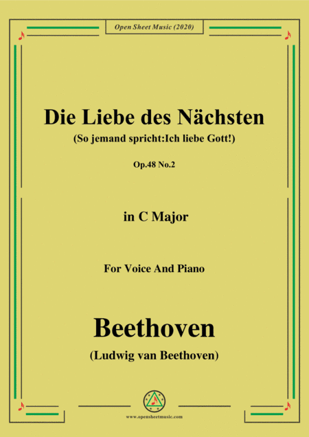 Beethoven-Die Liebe des Nächsten,Op.48 No.2,in C Major,for Voice and Piano (arr. MSM)