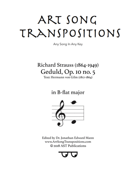 STRAUSS: Geduld, Op. 10 no. 5 (transposed to B-flat major) (arr. ArtSongTranspositions.com)