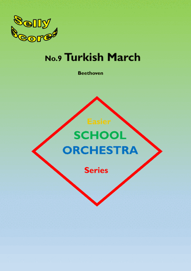 EASIER SCHOOL ORCHESTRA SERIES 9 Turkish March Beethoven (arr. John Beale)