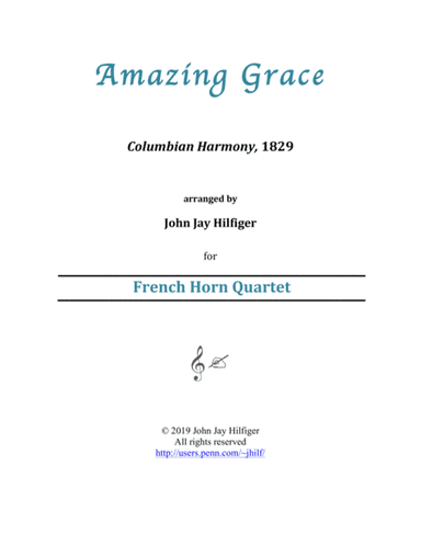 Amazing Grace for French Horn Quartet (arr. John Jay Hilfiger)