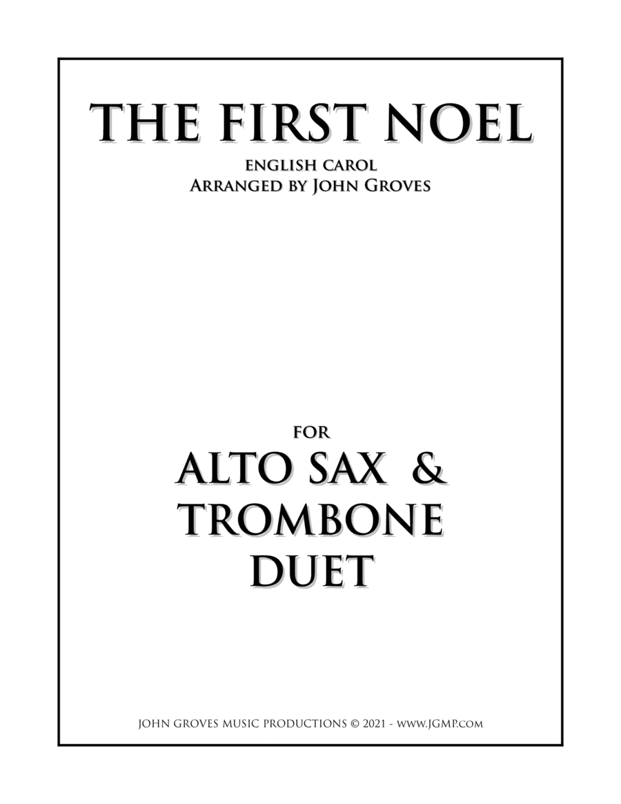 The First Noel - Alto Sax & Trombone Duet (arr. John Groves)
