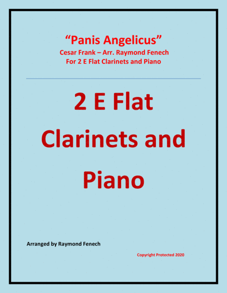 Panis Angelicus - 2 E Flat Clarinets and Piano (arr. Raymond Fenech)