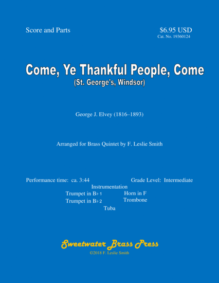 Come, Ye Thankful People, Come (St. George’s, Windsor) (arr. F. Leslie Smith)