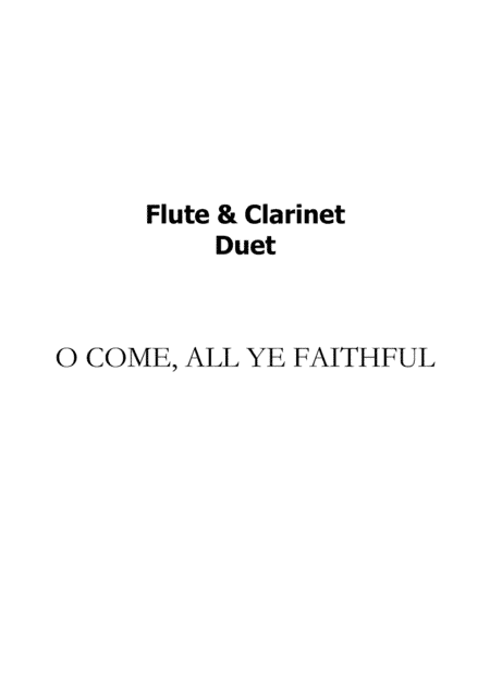 O COME, ALL YE FAITHFUL - Flute and Clarinet Duet (arr. Ellen Macpherson)