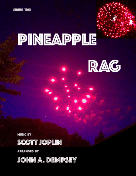 Pineapple Rag (String Trio): Violin, Viola and Cello (arr. John A. Dempsey)