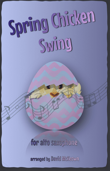 The Spring Chicken Swing for Alto Saxophone Duet