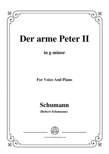 Schumann-Der arme Peter 2,in g minor,for Voice and Piano (arr. MSM)