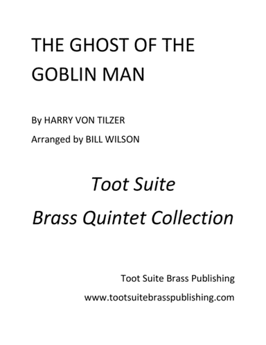 The Ghost of the Goblin Man (arr. Bill Wilson)