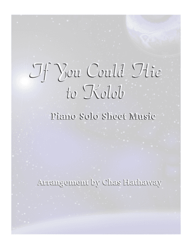 If You Could Hie to Kolob