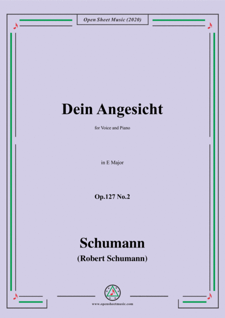 Schumann-Dein Angesicht Op.127 No.2,in E Major (arr. MSM)