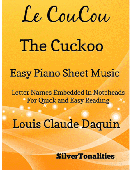 Le Coucou the Cuckoo Easy Piano Sheet Music (arr. SilverTonalities)