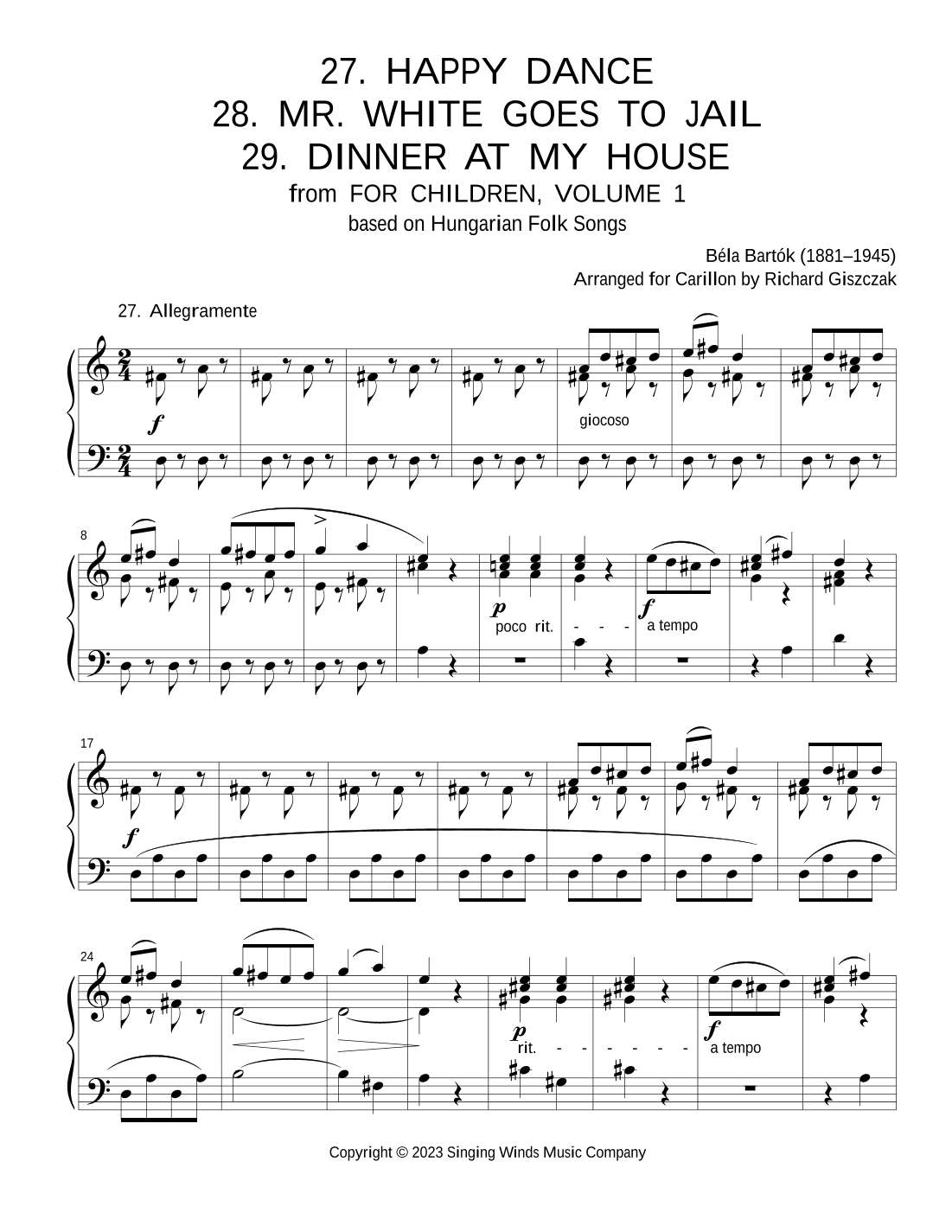 For Children, Volume 1: 27. Happy Dance, 28. Mr. White Goes to Jail, 29. Dinner at My House (arr. Richard Giszczak)