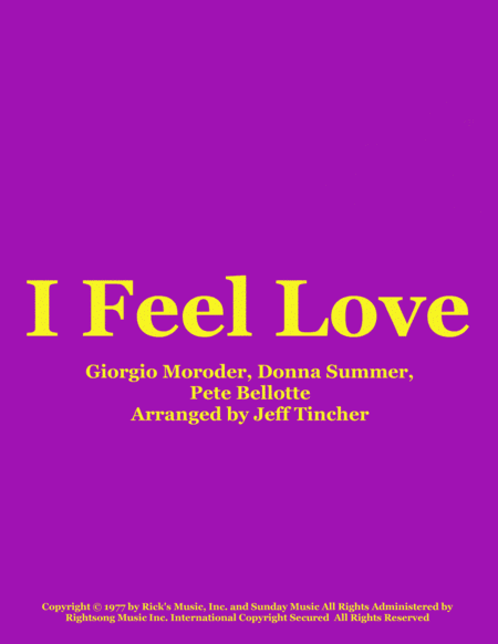 I Feel Love (arr. Jeff Tincher)