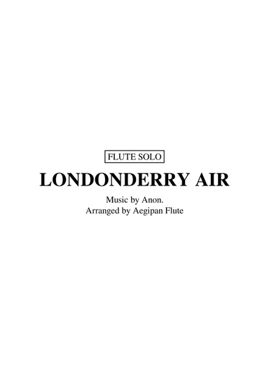 Londonderry Air / Danny Boy (for flute) (arr. Aegipan Flute)