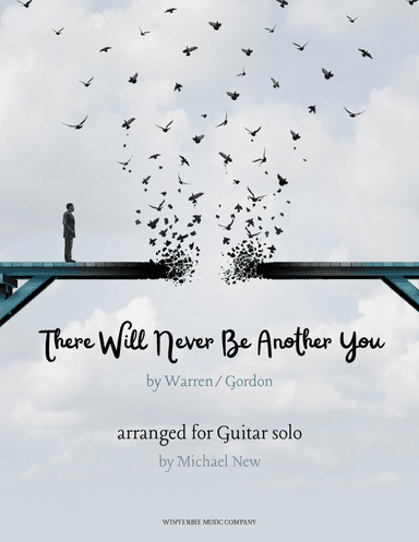There Will Never Be Another You (arr. Michael New)