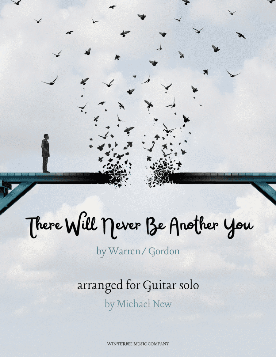 There Will Never Be Another You (arr. Michael New)