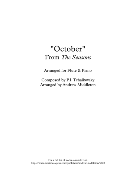 "October" from The Seasons arranged for Flute and Piano (arr. Andrew Middleton)