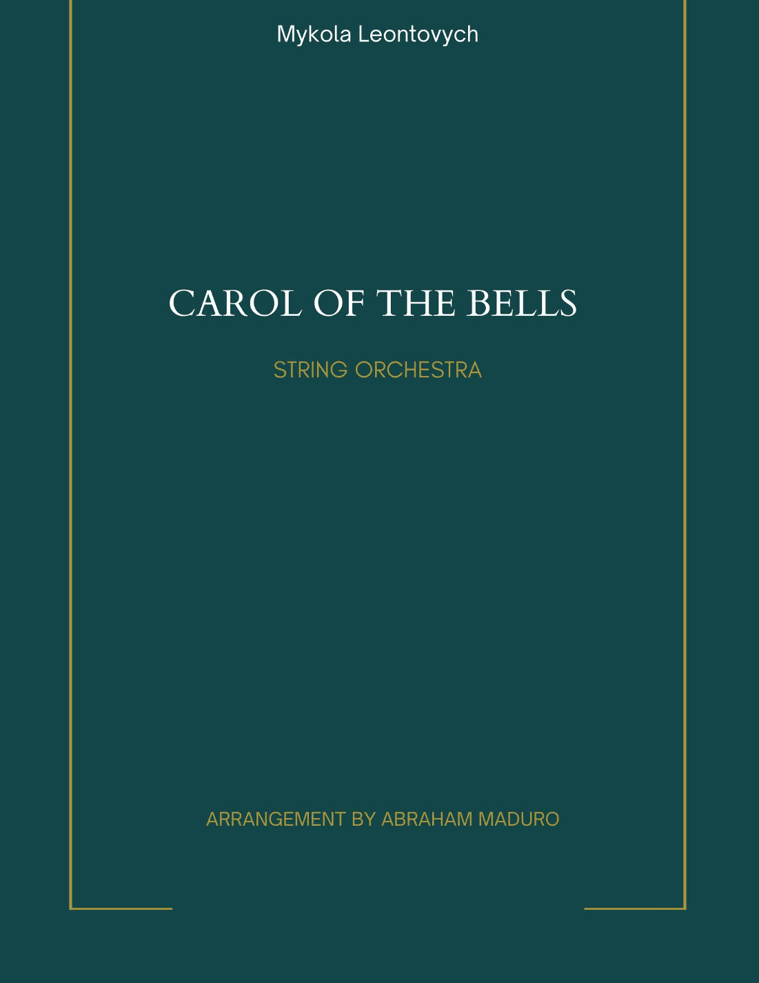 Carol of The Bells String Orchestra-Quintet (arr. Abraham Maduro)