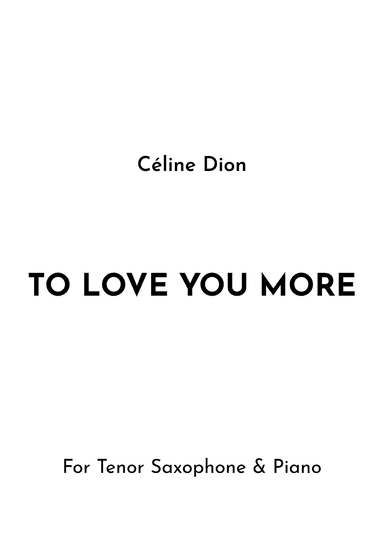 To Love You More (arr. Jireh J.)