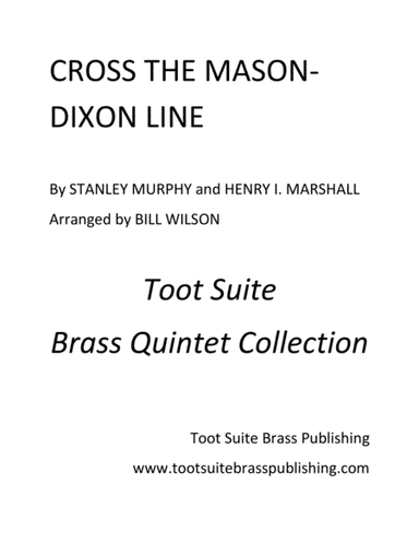 Cross the Mason-Dixon Line (arr. Bill Wilson)