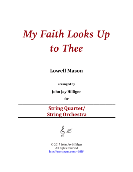 My Faith Looks Up to Thee for Strings (arr. John Jay Hilfiger)