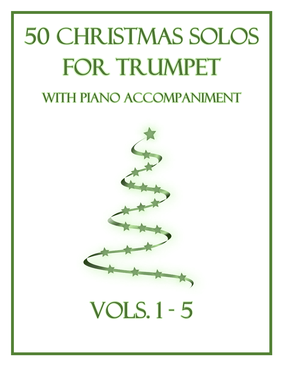 50 Christmas Solos for Trumpet with Piano Accompaniment (arr. B. C. Dockery)