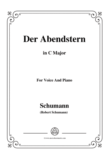 Schumann-Der Abendstern,in C Major,Op.79,No.1,for Voice and Piano (arr. MSM)