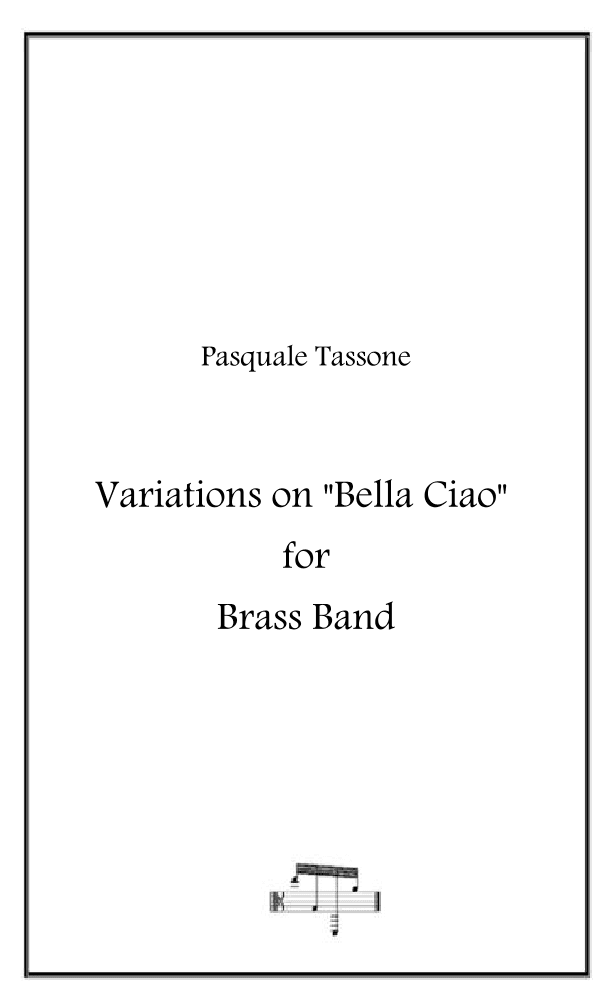 "Bella Ciao" Variations for Brass Band (arr. Pasquale Tassone)