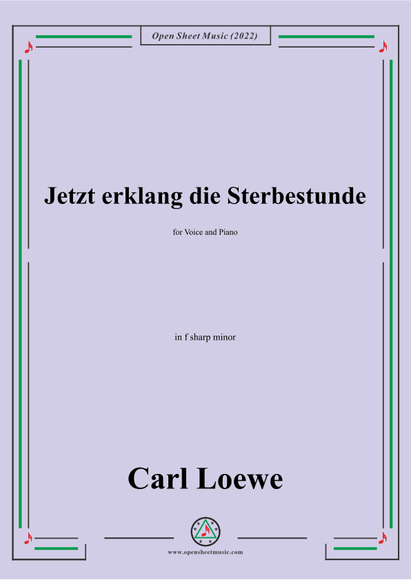 Loewe-Jetzt erklang die Sterbestunde,in f sharp minor (arr. OSM Press)