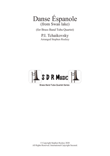 Spanish Dance from Swan Lake for Brass Band Tuba Quartet (arr. Stephen Rockey)