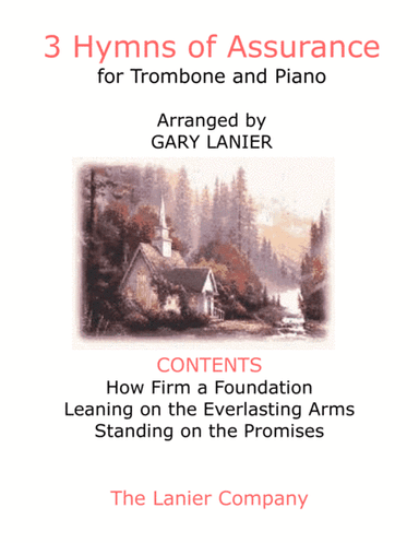 3 HYMNS OF ASSURANCE (for Trombone and Piano with Score/Parts) (arr. Gary Lanier)