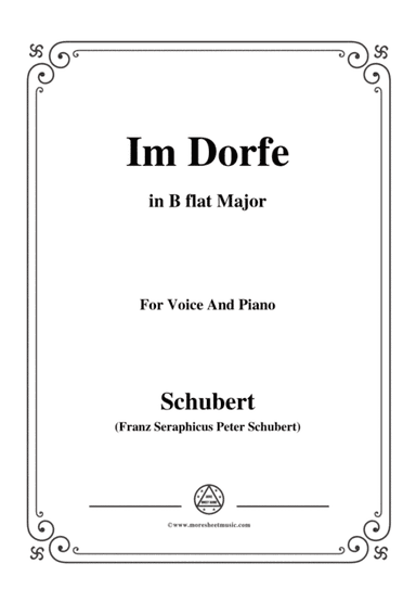 Schubert-Im Dorfe,in B flat Major,Op.89 No.17,for Voice and Piano (arr. MSM)