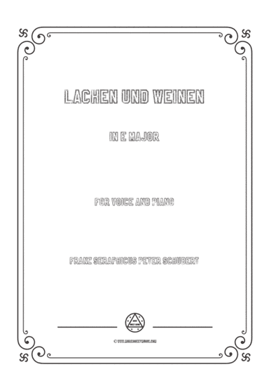 Schubert-Lachen und Weinen in E Major,for voice and piano (arr. MSM)