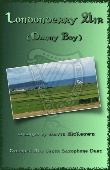 Londonderry Air, (Danny Boy), for Trumpet and Tenor Saxophone Duet (arr. David McKeown)