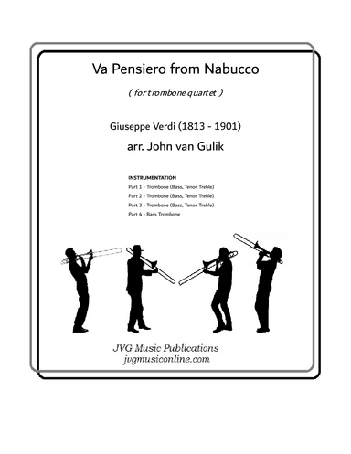 Va Pensiero from Nabucco - Trombone Quartet (arr. John van Gulik)