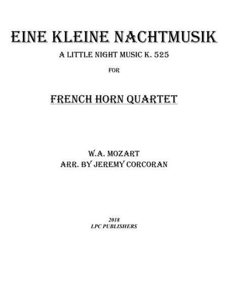 Eine Kleine Nachtmusik for French Horn Quartet (arr. Jeremy Corcoran)