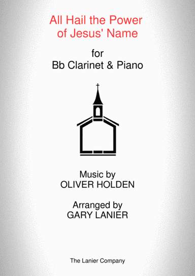 ALL HAIL THE POWER OF JESUS' NAME (Alto Sax/Piano and Alto Sax Part) (arr. Gary Lanier)