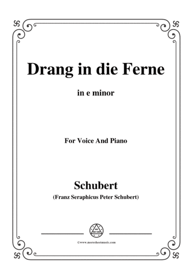 Schubert-Drang in die Ferne,Op.71,in e minor,for Voice&Piano (arr. MSM)