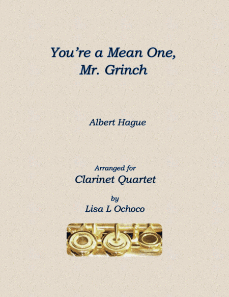 You're A Mean One, Mr. Grinch (arr. Lisa L Ochoco)