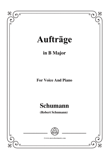 Schumann-Aufträge,in B Major,Op.77,No.5,for Voice and Piano (arr. MSM)