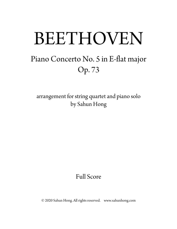 Beethoven: Piano Concerto No. 5 "Emperor" for string quartet and piano (arr. Sahun Hong)