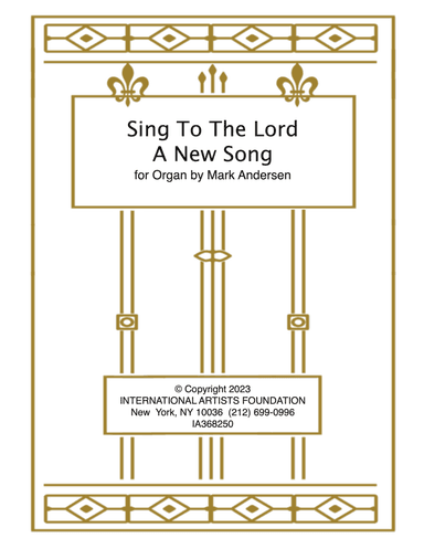 Sing To The Lord for organ by Mark Andersen