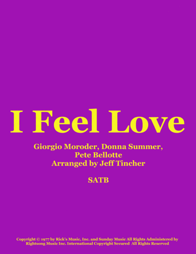 I Feel Love (arr. Jeff Tincher)