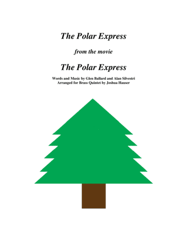 The Polar Express from Warner Bros. Pictures' THE POLAR EXPRESS (arr. Joshua Hauser)