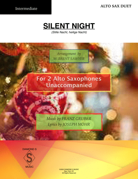 SILENT NIGHT (Stille Nacht) for ALTO SAX DUET (arr. W. Brent Sawyer)