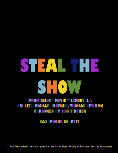 Steal The Show (arr. Jeff Tincher)